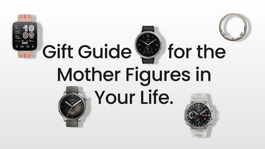 Guía de regalos Amazfit para el Día de la Madre